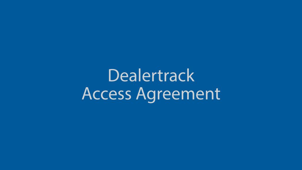 DealertrackAccessAgreement_1200x675_DR